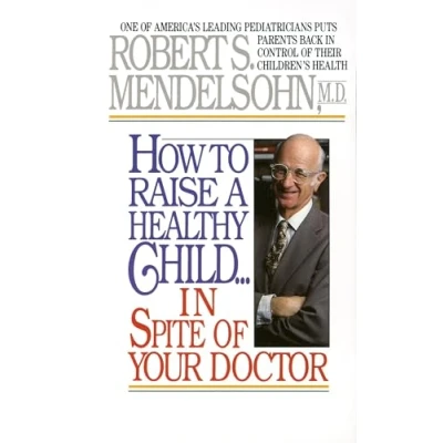 Afbeelding van How To Raise A Healthy Child