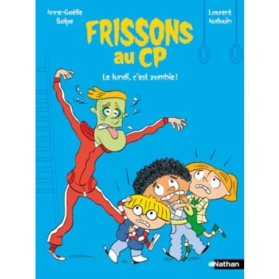 Afbeelding van FRISSONS AU CP LE LUNDI C&#039;EST ZOMBIE
