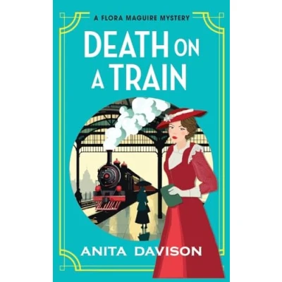 Afbeelding van The Flora Maguire Mysteries5 Death on a Train