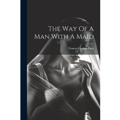 Afbeelding van The Way Of A Man With Maid