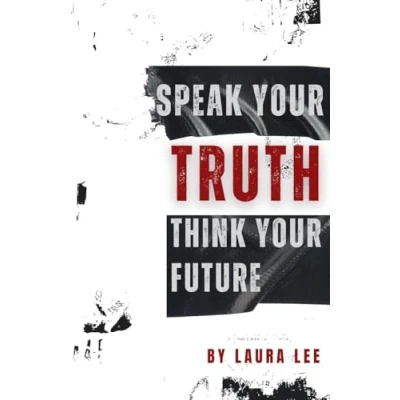 Afbeelding van Speak Your Truth Think Future