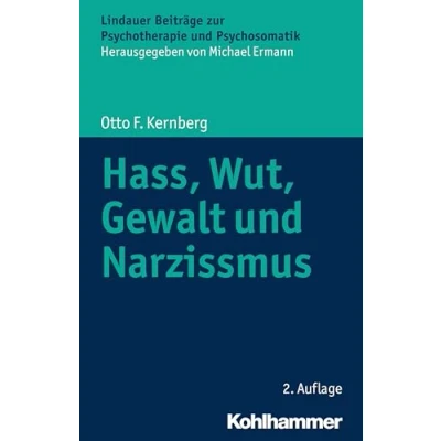 Afbeelding van Hass, Wut, Gewalt und Narzissmus