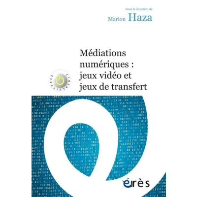 Image de Médiations numériques : jeux vidéo et de transfert