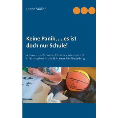 Afbeelding van Keine Panik,....Es ist doch nur Schule!