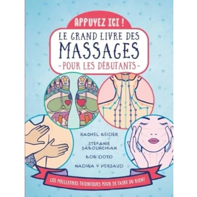 Afbeelding van Le grand livre des massages pour les debutants