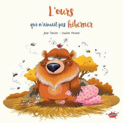 Image de L&#039;Ours qui n&#039;aimait pas hiberner