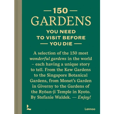 Afbeelding van 150 gardens you need to visit before die