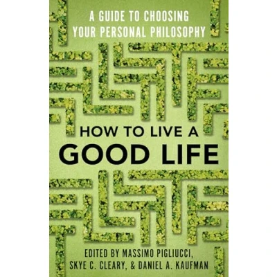 Afbeelding van How to Live A Good Life Guide Choosing Your Personal Philosophy