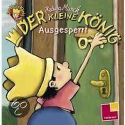 Afbeelding van Der Kleine König: Ausgesperrt