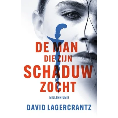 Afbeelding van Millennium 5 De man die zijn schaduw zocht
