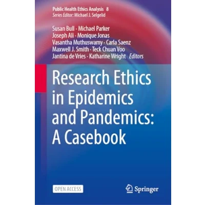 Afbeelding van Public Health Ethics Analysis Research in Epidemics and Pandemics: A Casebook