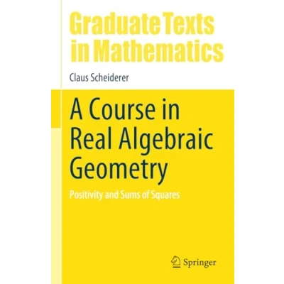 Afbeelding van Graduate Texts in Mathematics A Course Real Algebraic Geometry