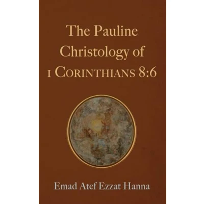 Afbeelding van The Pauline Christology of 1 Corinthians 8