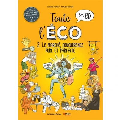Image de Toute l&#039;éco en BD Tome 2 : Le marché, concurrence pure et parfaite