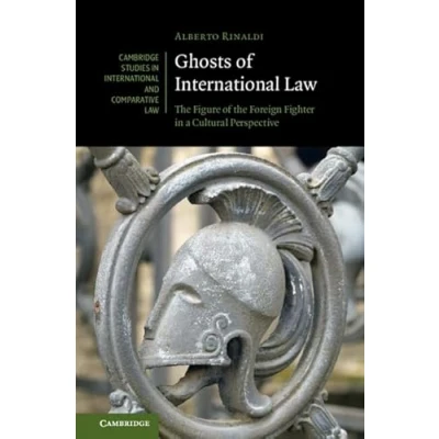 Afbeelding van Cambridge Studies in International and Comparative LawSeries Number 191 Ghosts of Law