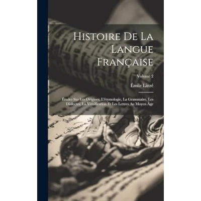 Afbeelding van Histoire De La Langue Française