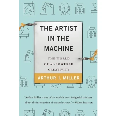 Afbeelding van The Artist in Machine Mit Press World of AiPowered Creativity
