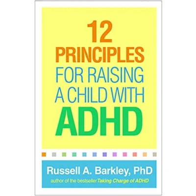 Afbeelding van 12 Principles for Raising a Child with ADHD
