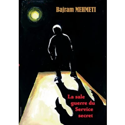 Afbeelding van La sale guerre du Service secret