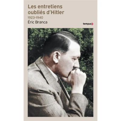 Image de Les entretiens oublies d&#039;Hitler 1923 1940