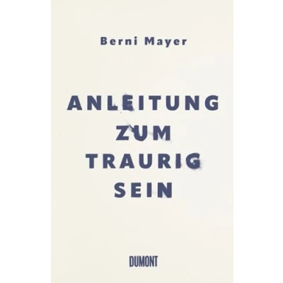 Afbeelding van Anleitung zum Traurigsein