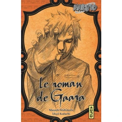 Image de Naruto romans Tome 10 Le roman de Gaara