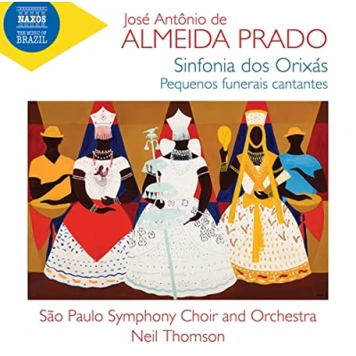 Afbeelding van Clarissa Cabral, Sabah Teixeira, Sao Paulo Symphony Orchestra Sinfonia Dos Orixas Pequenos Funerais Cantantes (CD)