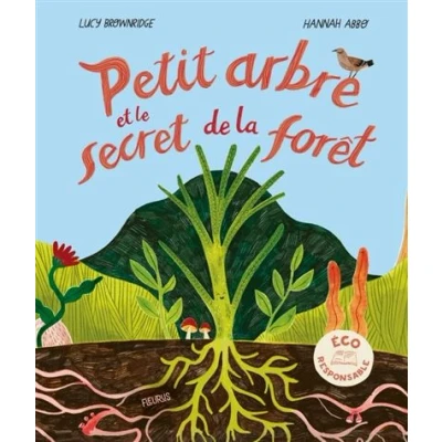 Image de Petit arbre et le secret de la forêt