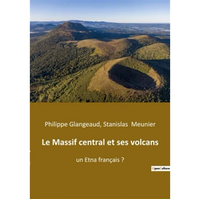 Image de Le Massif central et ses volcans