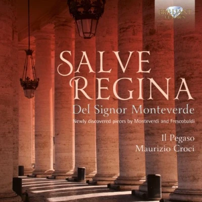 Afbeelding van Monteverdi &amp; Frescobaldi: Salve Regina, Newly Disc
