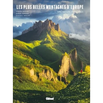 Afbeelding van LES PLUS BELLES MONTAGNES D&#039;EUROPE UNE NATURE PRESERVEE