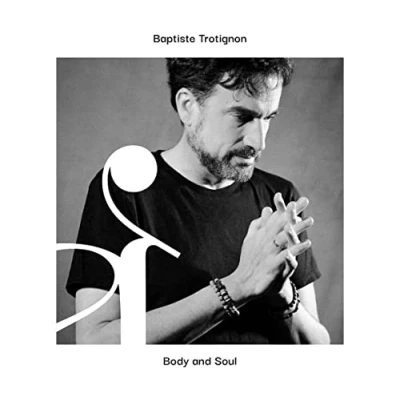 Afbeelding van Baptiste Trotignon Body And Soul (CD)