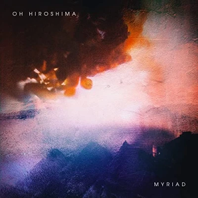 Afbeelding van Oh Hiroshima Myriad (CD)