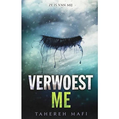 Afbeelding van Touching Juliette Verwoest me; Versplinter me