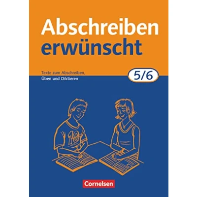 Afbeelding van Abschreiben erwünscht. 5./6. Schuljahr. Neue Rechtschreibung