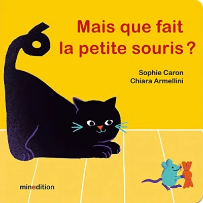 Afbeelding van Mais que fait la petite souris