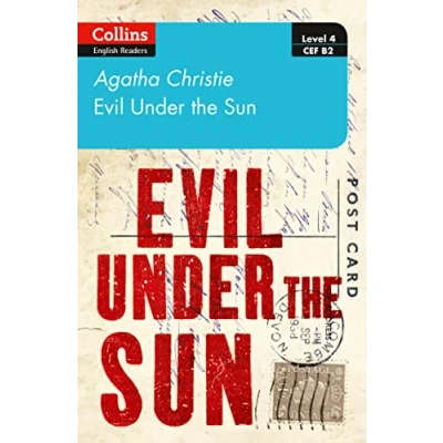 Afbeelding van Evil under the sun Level 4 upper intermediate B2 Collins Agatha Christie ELT Readers