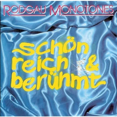 Afbeelding van Rodgau Monotones Schon, Reich &amp; Beruhmt (CD)