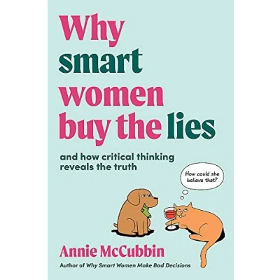 Afbeelding van Why Smart Women Buy the Lies