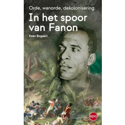 Afbeelding van In het spoor van Fanon