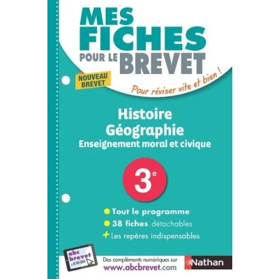 Image de Mes fiches ABC du Brevet Histoire Géographie Enseignement moral et civique