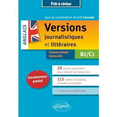 Afbeelding van ANGLAIS VERSIONS JOURNALISTIQUES ET LITTERAIRES NIV.B2 C1