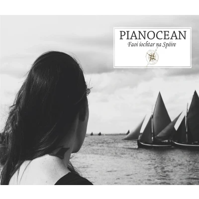 Afbeelding van Pianocean Faoi Iochtar Na Spéire (CD)