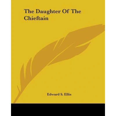 Afbeelding van the Daughter of Chieftain