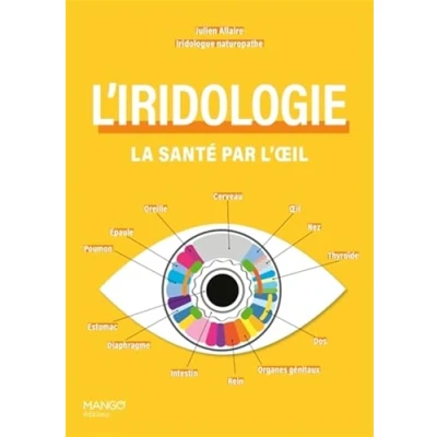 Afbeelding van L&#039;IRIDOLOGIE LA SANTE PAR L&#039;OEIL