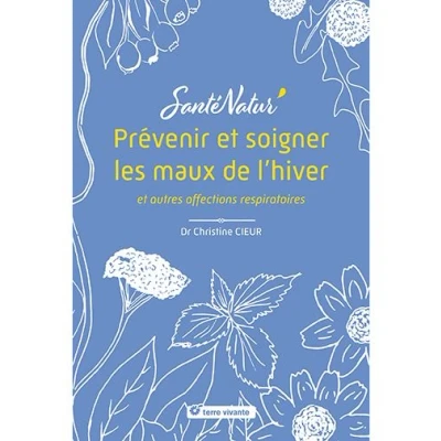 Image de Prévenir et soigner les maux de l’hiver autres affections respiratoires