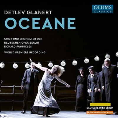 Afbeelding van Chor und Orchester Der Deutschen Oper Berlin, Donald Runnicles Glanert: Oceane (2 CD)