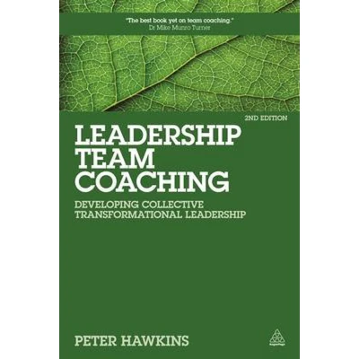 Afbeelding van Leadership Team Coaching 2nd Edition