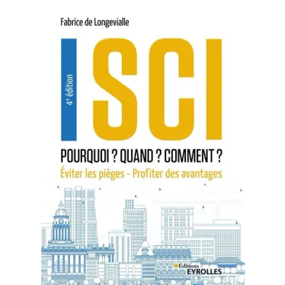Image de SCI : Pourquoi ? Quand Comment 4e édition