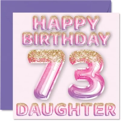 Afbeelding van Verjaardagskaart 73 jaar voor meisjes, roze en paarse glitterballonnen, verjaardagskaarten jarige dochter van mama papa, 145 mm x